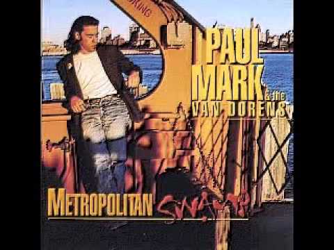 Paul Mark & The Van Dorens   Metropolitans Wamp   2005   Preacher's Door   Dimitris Lesini Blues