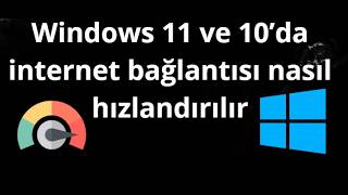 How to Speed ​​Up Your Internet Connection in Windows 11 and 10 - Complete Guide