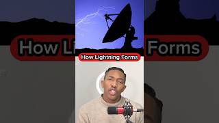 How Lightning Forms