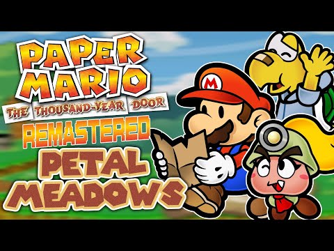 Petal Meadows - Paper Mario: The Thousand Year Door Music Remastered