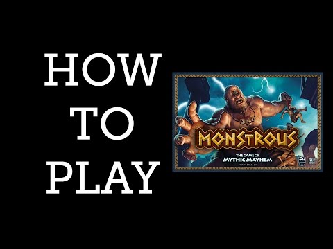 How to Play - Monstrous
