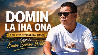 Download lagu Lagu Pop Nostalgia Timor - DOMIN LA IHA ONA - Cover by Emen Seran Wilik mp3 Download lagu Lagu Pop Nostalgia Timor - DOMIN LA IHA ONA - Cover by Emen Seran Wilik mp3