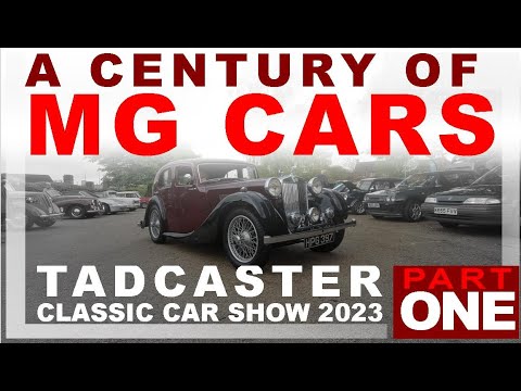Tadcaster Classic Car Show 2023 - 100 Years of MG (Part One)