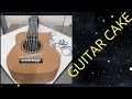 GUITAR CAKE. Learn how to make.