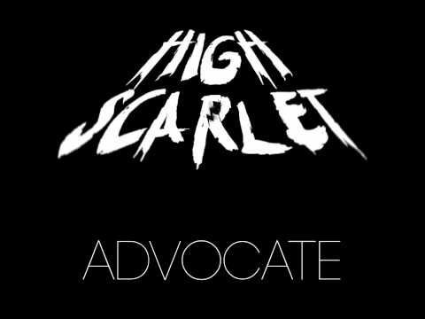 High Scarlet - Advocate