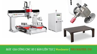 MÁY CNC 3D 5 TRỤC Phiên bản nhỏ gọn  | 2 BÀN GIA CÔNG LIÊN TỤC |