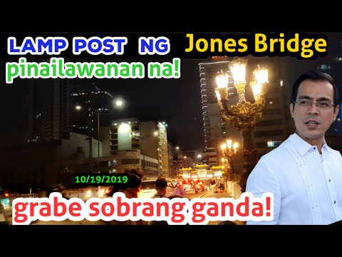 JONES BRIDGE  LAMP POST PINA ILAWAN NA|UPDATE OCTOBER 19,2019