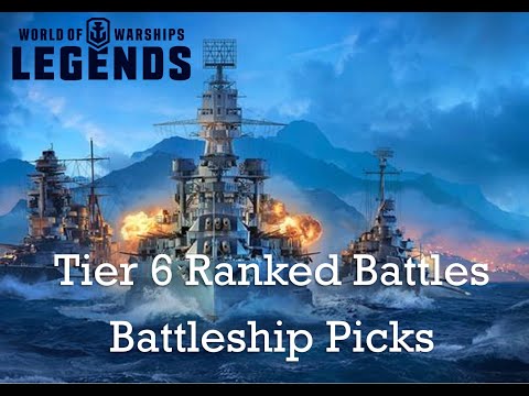 World of Warships: Legends T6 Ranked Battleships
