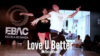 Victoria Monét - Love U Better | Guillermo Alcázar Choreography