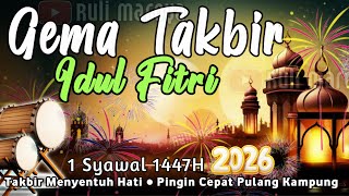 Download lagu Takbiran Idul Fitri 2026 Terbaru Paling Merdu - NonStop Gema Takbir Idul Fitri 1447H Rindu Kampung😭 mp3