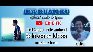 Download lagu edie andayol ika kuan ku mp3 Download lagu edie andayol ika kuan ku mp3