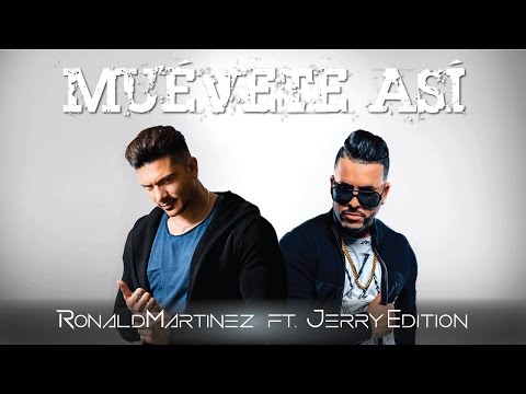 Ronald Martinez - Muévete Así (Lyric Video) ft. Jerry Edition