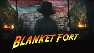 Blanket Fort