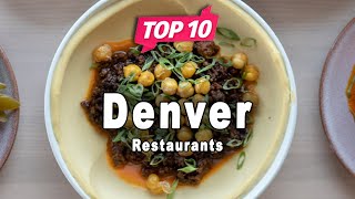 Top 10 Restaurants to Visit in Denver, Colorado | USA - English