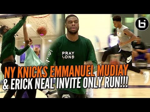 NY KNICKS Emmanuel Mudiay & Erick Neal Invite Only Run!