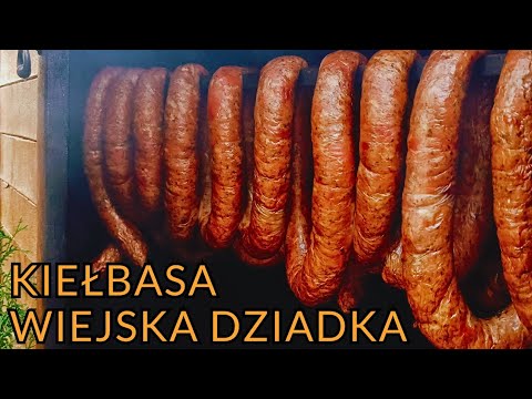 KIEŁBASA WIEJSKA DZIADKA Jedna z najlepszych jaką robię. GRANDPA'S COUNTRY SAUSAGE