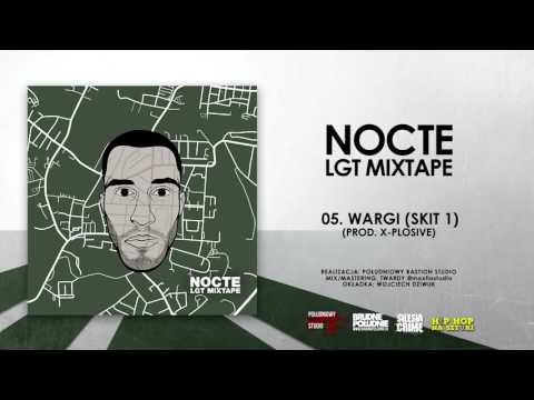 05. Nocte - Wargi - skit 1 (prod. X-Plosive) || LGT MIXTAPE (2017)