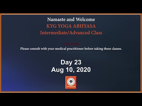 Day 23, Aug 10- KYG Yoga - Intermediate/Advanced Level Class