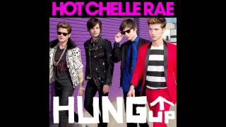 Hot Chelle Rae - &quot;Hung Up&quot; (Audio)