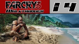 Far Cry 3 Walkthrough Part 14 -  AHHHHHH!!!! [Far Cry 3 Animals]