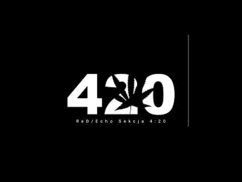 Kr$/Echo Sekcja 4:20.