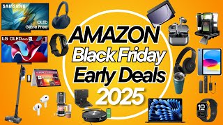 The 43 Best Amazon Early Black Friday Deals 2025 | Huge Tech Discounts You Can’t Miss!