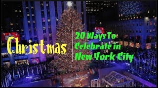 20 Ways to Celebrate Christmas in New York City | Markets, Bars, Lights, Shows, Restaurants and More