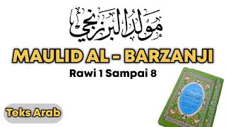 Download lagu MAULID AL BARZANJI Beserta Teks Arab Rawi 1 Sampai 8 mp3
