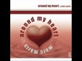 Marc Maris - Around my heart (Lyrics) 