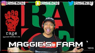 RAGE AGAINST THE MACHINE - MAGGIE&#39;S FARM *HE REACTS*