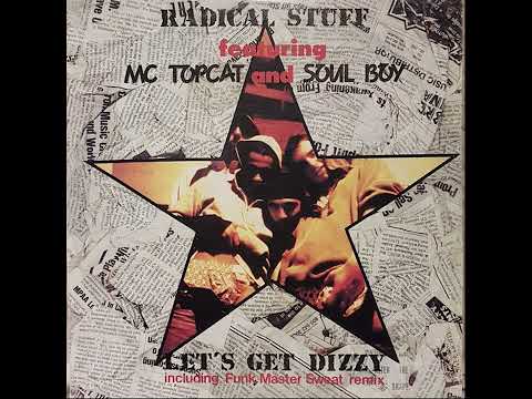 Radical Stuff - Let's Get Dizzy (1991) (Vinyl rip)