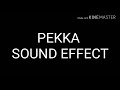 PEKKA - Sound Effects Clash Royale