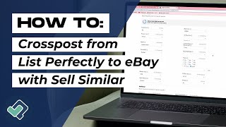 How to Crosspost from List Perfectly to eBay with Sell Similar