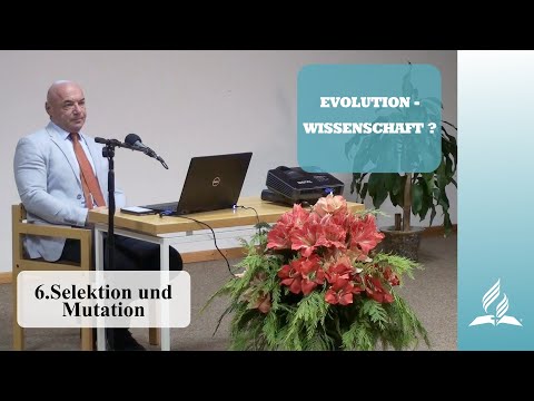 6.Selektion und Mutation - EVOLUTION-WISSENSCHAFT? - Dr. med. univ. Klaus Gstirner