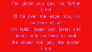 Video thumbnail of "The Closer You Get - Lyrics"