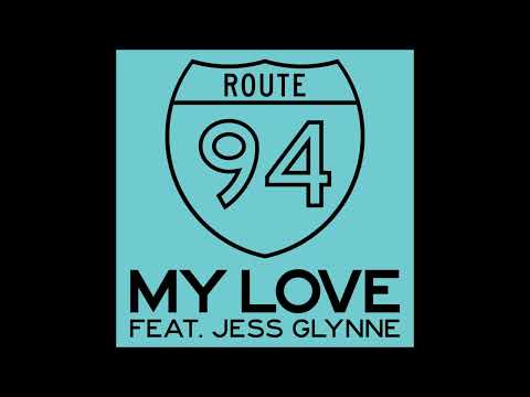 Route 94 - My Love Feat. Jess Glynne (2 Hours)