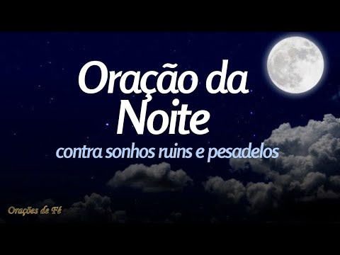 Night prayer against bad dreams and nightmares.