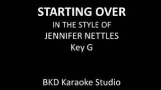 Starting Over (In the Style of Jennifer Nettles) (Karaoke with Lyrics)