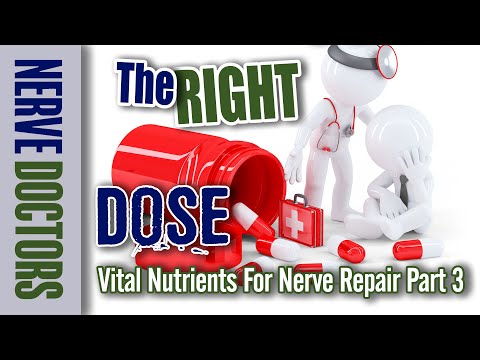 What's the Right Nutrient Dose for Nerve Repair - The Nerve Doctors