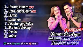 Download lagu Shinta Arsinta Ft Arya Galih - LINTANG ASMORO - CINTA SANDAL JEPIT | LESTARI || FULL ALBUM DANGDUT mp3