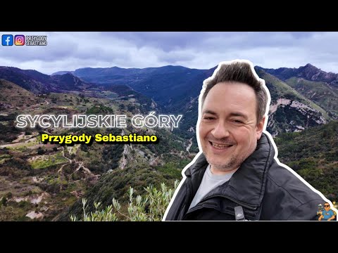 Tu mieszkam naprawdę! Sycylijskie góry SICANI - RAJ czy KONIEC ŚWIATA?