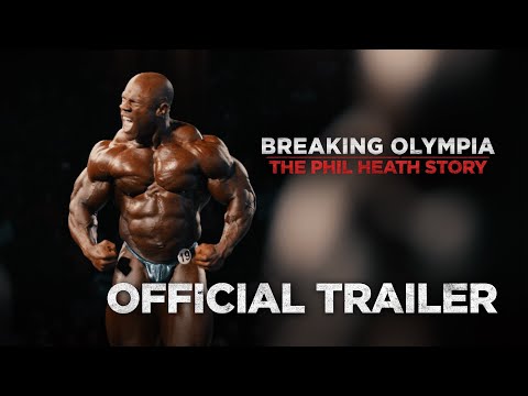 Breaking Olympia: The Phil Heath Story Movie Trailer