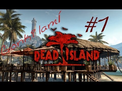 Gonki lamí Dead Island! #1 - Mám podpatky! [HD]