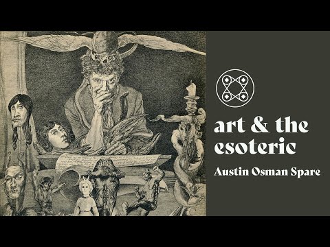 Art & the Esoteric - Austin Osman Spare