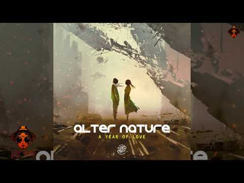 Alter Nature - A Year Of Love