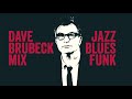 Dave Brubeck Mix | Ultimate Jazz Playlist