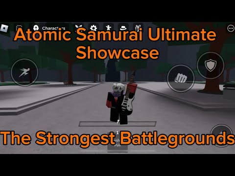 Atomic Samurai Ultimate Showcase | The Strongest Battlegrounds