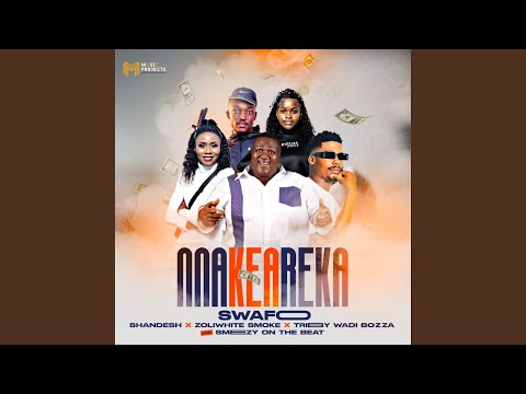 Nna Kea Reka (feat. Shandesh, Zoli White Smoke, Tribby WaDi Bhozza & Smezy On The Beat)