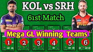 KOL vs SRH Dream11 , KKR vs SRH Dream11 Prediction ,IPL 61st T20 Match ,Kolkata vs Hyderabad GL Team