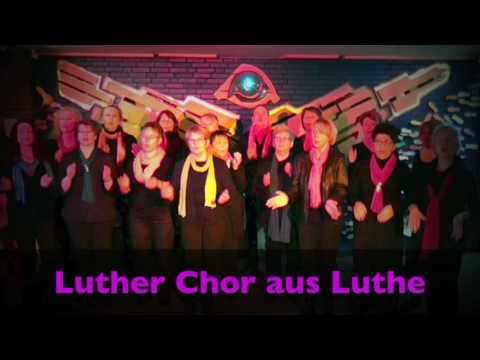 Ein feste Burg   Luther Chor